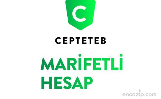 CEPTETEB Marifetli Hesap Nedir, Nasıl Açılır?